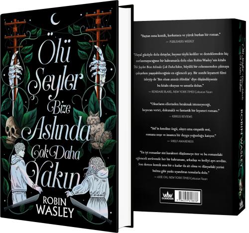 Ölü Şeyler Bize Aslında Çok Daha Yakın - Ciltli